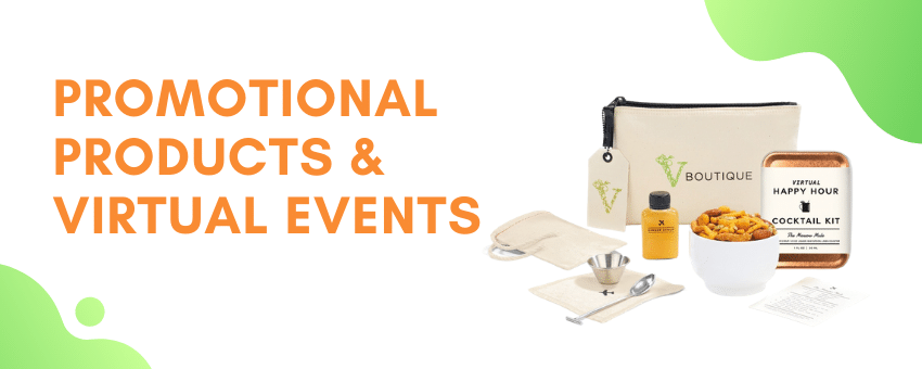 Read more about the article How To Use Promotional Products To Enhance Virtual Events